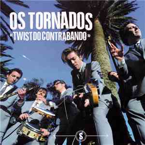 Os Tornados - Twist Do Contrabando album flac