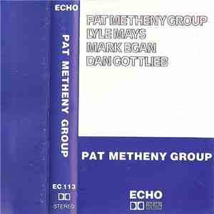 Pat Metheny Group - Pat Metheny Group album flac