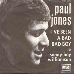 Paul Jones - I've Been A Bad Bad Boy album flac