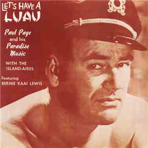 Paul Page And His Paradise Music - Let´s Have A Luau album flac