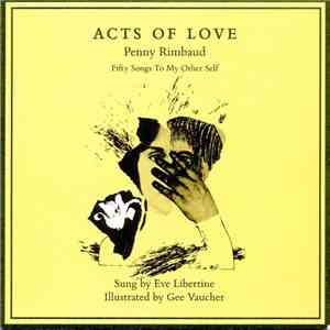 Penny Rimbaud - Acts Of Love album flac