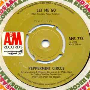 Peppermint Circus - Let Me Go album flac