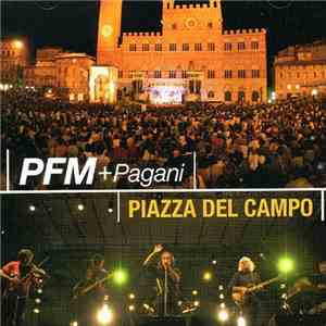 PFM + Pagani - Piazza Del Campo album flac