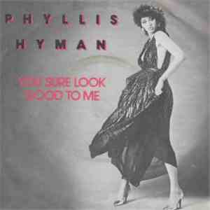 Phyllis Hyman - You Sure Look Good To Me album flac