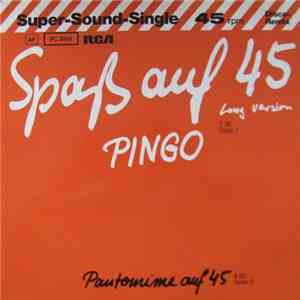 Pingo  - Spaß Auf 45 (Long Version) album flac