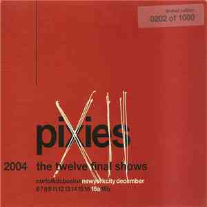 Pixies - NYC (Early) December 18 2004 album flac