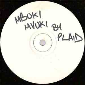 Plaid - Mbuki Mvuki album flac