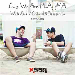 Playma - Cuz We Are Playma album flac