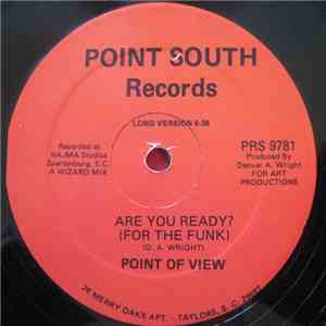 Point Of View - Are You Ready? (For The Funk) album flac