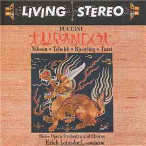 Puccini, Nilsson, Tebaldi, Bjoerling, Tozzi, Rome Opera House Orchestra And Chorus, Erich Leinsdorf - Turandot [Disc 2] album flac