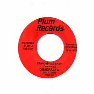 Quadralaw - Stand By Me Baby / Who Fooled Who album flac