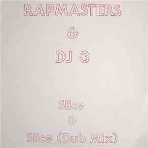 Rapmasters And DJ3 - Slice album flac