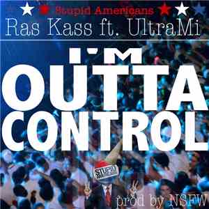 Ras Kass ft. UltraMi - I'm Outta Control album flac