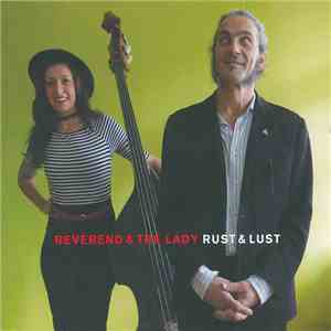 Reverend & The Lady - Rust & Lust album flac