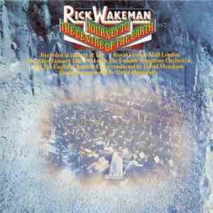 Rick Wakeman - Journey To The Centre Of The Earth album flac