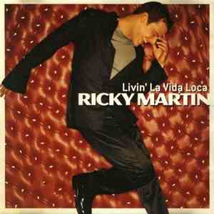 Ricky Martin - Livin' La Vida Loca album flac