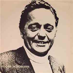Roger Nordmann - Ma Conviction Profonde album flac