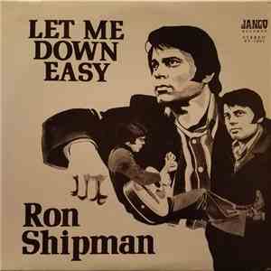 Ron Shipman - Let Me Down Easy album flac