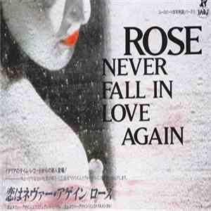 Rose  - Never Fall In Love Again album flac