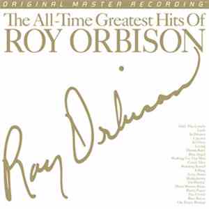Roy Orbison - The All-Time Greatest Hits Of album flac