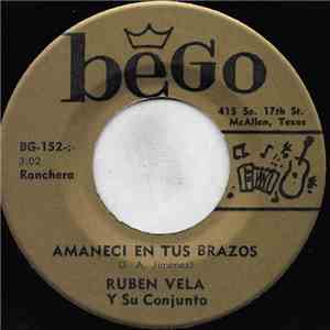 Ruben Vela Y Su Conjunto - Amaneci En Tus Brazos album flac