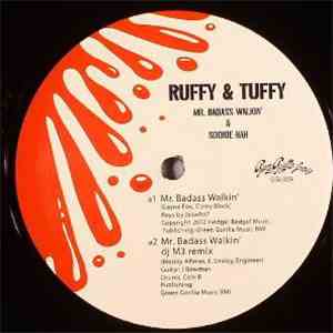 Ruffy & Tuffy - Mr Badass Walkin' / Sookie Nah album flac