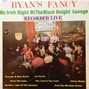 Ryan's Fancy - An Irish Night At The Black Knight Lounge album flac