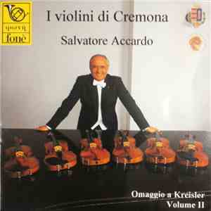 Salvatore Accardo - Omaggio A Kreisler - Volume Ⅱ album flac