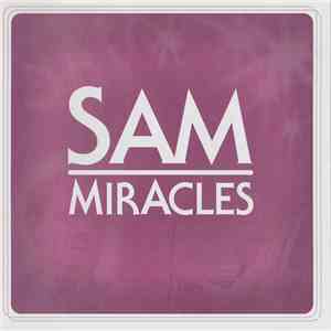 Sam - Miracles album flac