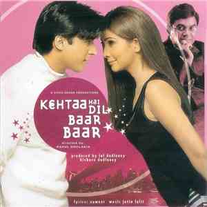 Sameer Lyrics / Music Jatin Lalit - Kehtaa Hai Dil Baar Baar album flac