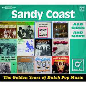 Sandy Coast - The Golden Years Of Dutch Pop Music (A&B Sides And More) album flac