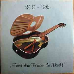 SCO Folk - Reicht Dem Fremden Die Hand album flac