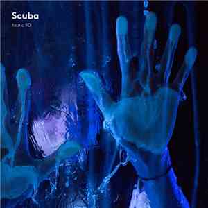 Scuba - Fabric 90 album flac