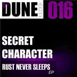 Secret Character - Rust Never Sleeps EP album flac