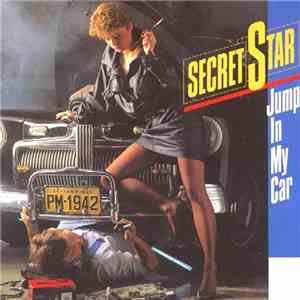 Secret Star - Jump In My Car album flac