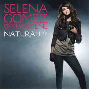 Selena Gomez & The Scene - Naturally album flac