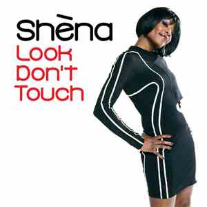 Shèna - Look Don't Touch album flac