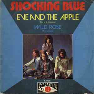 Shocking Blue - Eve & The Apple / Wild Rose album flac