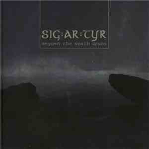 SIG:AR:TYR - Beyond The North Winds album flac
