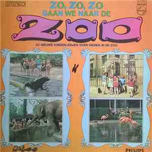Sint-Jozefkoor - Zo, Zo, Zo Gaan We Naar De Zoo album flac