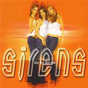 Sirens  - Like Fire Like Rain album flac