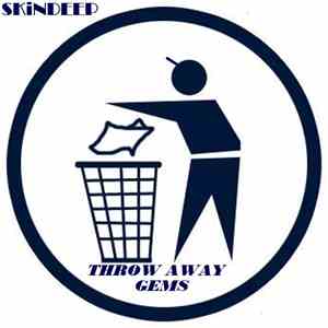 Skindeep - Throw Away Gems album flac