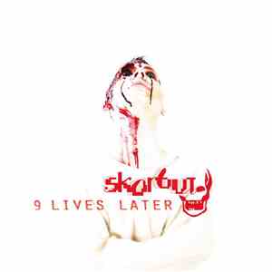 Skorbut - 9 Lives Later album flac
