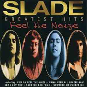 Slade - Greatest Hits - Feel The Noize album flac