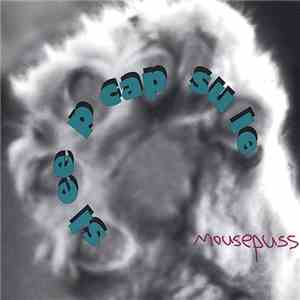 Sleep Capsule - Mousepuss album flac