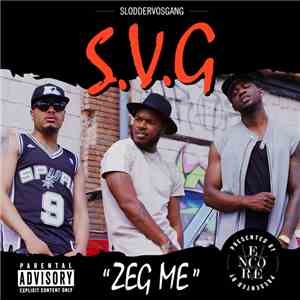 SlodderVosGang - Zeg Me album flac