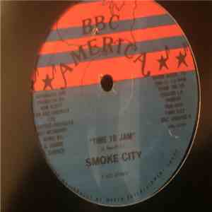 Smoke City - I Really Want You / Time To Jam album flac
