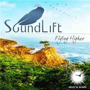 SoundLift - Flying Higher album flac