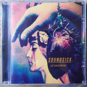 Soundsick - Astonishment album flac
