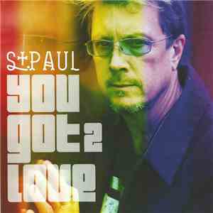 St. Paul - You Got 2 Love album flac